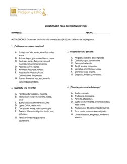  
CUESTIONARIO	  PARA	  DEFINICIÓN	  DE	  ESTILO	  
	  
NOMBRE:	  
FECHA:	  	  
	  
	  
INSTRUCCIONES:	  E