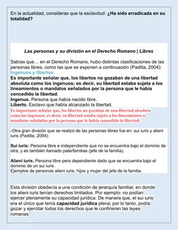 En la actualidad, consideras que la esclavitud: ¿Ha sido erradicada en su 
totalidad?
Las personas y su división en el Derech