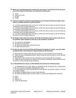 12. Monto que varía diariamente de acuerdo a lo que se gane o se pierda al invertir los recur-
sos de los Fondos de Pensiones
