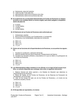 a)
Diariamente, antes del mediodía.
b)
Todos los días 15 de cada mes.
c)
Mensualmente, dentro de los primeros cinco días.
d)