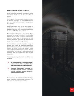 09
REMOTE VISUAL INSPECTION (RVI)
As we mentioned at the start of this article, visual 
inspections don’t have to be conducte