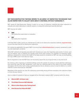 02
NDT (NON-DESTRUCTIVE TESTING) REFERS TO AN ARRAY OF INSPECTION TECHNIQUES THAT 
ALLOW INSPECTORS TO COLLECT DATA ABOUT A M