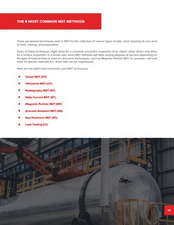 06
There are several techniques used in NDT for the collection of various types of data, each requiring its own kind 
of tool