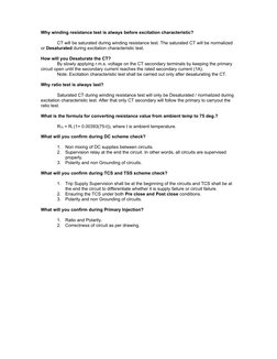 Why winding resistance test is always before excitation characteristic?
CT will be saturated during winding resistance test.