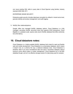 can reuse existing SQL skills to query data in Cloud Spanner using familiar, industry
standard ANSI SQL 2011.
ENTERPRISE GRAD