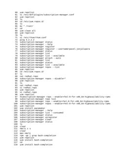60  yum repolist
   61  vi /etc/dnf/plugins/subscription-manager.conf 
   62  yum repolist
   63  ls
   64  cd /etc/yum.re