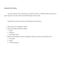 Statement of the Problem
This study generally aims to determine the perception of Grade 11- HUMSS students in the usage of
el