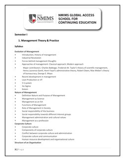Semester I 
 
1. Management Theory & Practice 
 
Syllabus 
 
Evolution of Management 
 
• 
Introduction, Hist