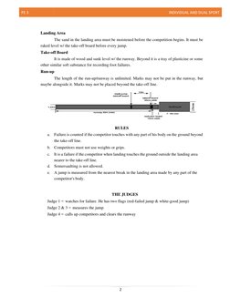 PE 3 
 INDIVIDUAL AND DUAL SPORT 
 
 
2 
 
 
Landing Area 
The sand in the landing area must be moistened before the competit