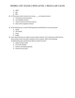 MODEL COC EXAM-2 HNS LEVEL 3 REGULAR CALSS
B.
SWOT
C.
BSC
D. BPR
34. In FTP protocol, client contacts server using _____ as t