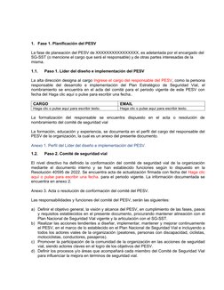 1.
Fase 1. Planificación del PESV
La fase de planeación del PESV de XXXXXXXXXXXXXXXX, es adelantada por el encargado del
SG-S