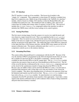 3.3.1 I2C Interface  
 
The I2C interface is made up of two modules.  The lowest-level module is the 
“simple_i2c” componen