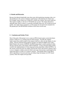 4.  Results and Discussion 
 
Because the inherent bandwidth issues that come with transferring streaming video over