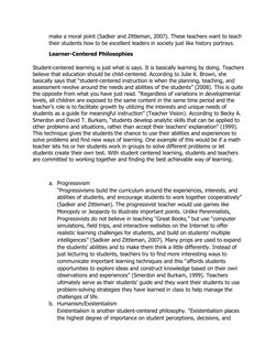 make a moral point (Sadker and Zittleman, 2007). These teachers want to teach 
their students how to be excellent leaders in