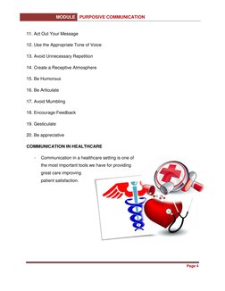 MODULE PURPOSIVE COMMUNICATION 
 
 
 
Page 4 
 
 
11. Act Out Your Message 
12. Use the Appropriate Tone of Voice 
13. Avoid