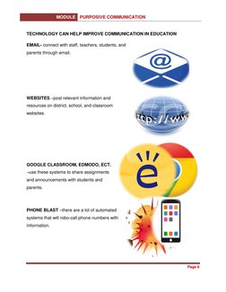 MODULE PURPOSIVE COMMUNICATION 
 
 
 
Page 6 
 
 
TECHNOLOGY CAN HELP IMPROVE COMMUNICATION IN EDUCATION 
EMAIL- connect with