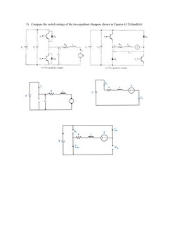 3) Compare the switch ratings of the two-quadrant choppers shown in Figures 4.12(ii)and(iii).
   
