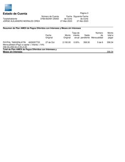 Página 3
Número de Cuenta
Fecha Siguiente Fecha
Tarjetahabiente
3766-652491-25002
de Corte
de Corte
JORGE ALEJANDRO MORALES O