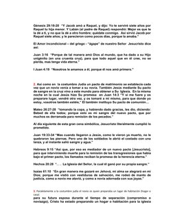 Génesis 29:18-20  “Y Jacob amó a Raquel, y dijo: Yo te serviré siete años por
Raquel tu hija menor. Y Labán (el padre de Ra