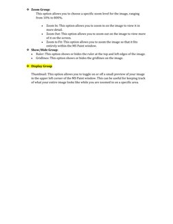  Zoom Group: 
This option allows you to choose a specific zoom level for the image, ranging 
from 10% to 800%. 
 
 
Zoom In