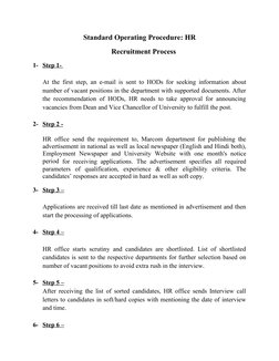 Standard Operating Procedure: HR
Recruitment Process
1- Step 1- 
 
 
At the first step, an e-mail is sent to HODs for seeking