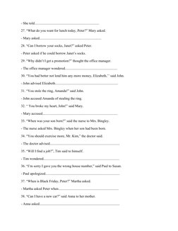 - She told..........................................................................
27. “What do you want for lunch today, P