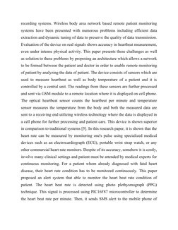 recording systems. Wireless body area network based remote patient monitoring
systems have been presented with numerous probl