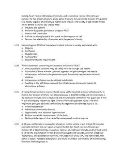 mmHg, heart rate is 100 beats per minute, and respiratory rate is 18 breaths per 
minute. He has gross hematuria and a pelvic