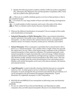2. Identify the following market condition whether it falls into perfect competition 
(PC). Monopoly (M), Oligopoly (O), and