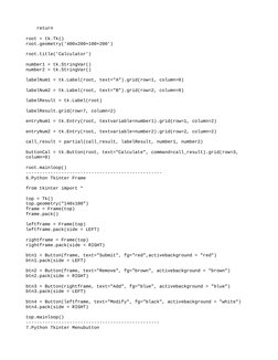 return  
   
root = tk.Tk()  
root.geometry('400x200+100+200')  
  
root.title('Calculator')  
   
number1 = tk.StringVar