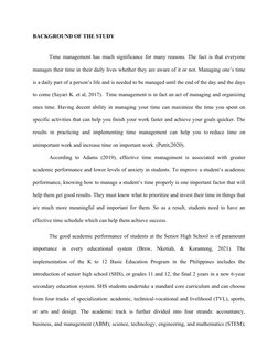 BACKGROUND OF THE STUDY
Time management has much significance for many reasons. The fact is that everyone
manages their time