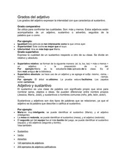 Grados del adjetivo
Los grados del adjetivo expresan la intensidad con que caracteriza al sustantivo.
Grado comparativo
Se ut