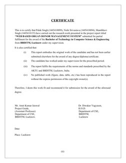 CERTIFICATE 
 
 
This is to certify that Palak Singh (1605410099), Nishi Srivastava (1605410094), Shambhavi 
Singh (160541013