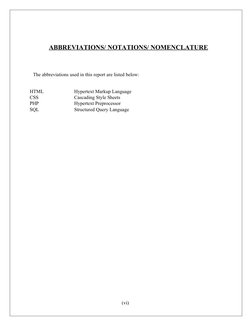 ABBREVIATIONS/ NOTATIONS/ NOMENCLATURE
The abbreviations used in this report are listed below:
 
HTML 
Hypertext Markup Langu