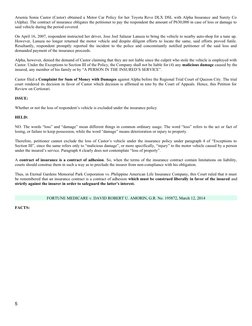 Arsenia Sonia Castor (Castor) obtained a Motor Car Policy for her Toyota Revo DLX DSL with Alpha Insurance and Surety Co
(Alp