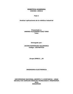 ROBOTICA AVANZADA
CODIGO: 299012
Fase 1
Analizar aplicaciones de la robótica industrial
Presentado a:
ANDRES ALEJANDRO DIAZ T