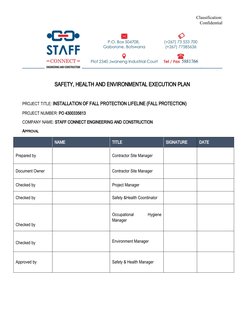 Classification:
Confidential
SAFETY, HEALTH AND ENVIRONMENTAL EXECUTION PLAN   
          
PROJECT TITLE: INSTALLATION OF F