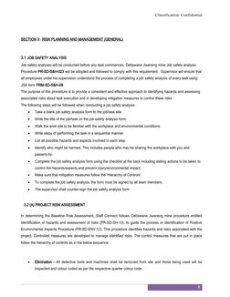 Classification: Confidential
SECTION 3:  RISK PLANNING AND MANAGEMENT (GENERAL)
3.1 JOB SAFETY ANALYSIS
Job safety analys