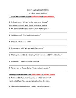 DIRECT AND INDIRECT SPEECH 
REVISION WORKSHEET – 4 
I Change these sentences from direct speech to indirect speech. 
 
1. Ani