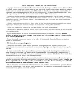 ¿Estás dispuesto a morir por tus convicciones? 
Los golpes llovieron sobre su humanidad como una catarata, hasta que perdió e