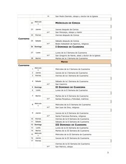 m
 San Pedro Damián, obispo y doctor de la Iglesia
Cuaresma
22
Miércole
s
 MIÉRCOLES DE CENIZA
23
Jueves
 Jueves después de C