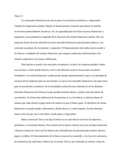 Tarea 2.1
Los mercados financieros son claves para el crecimiento económico y empresarial. 
Cuando los empresarios pueden obt