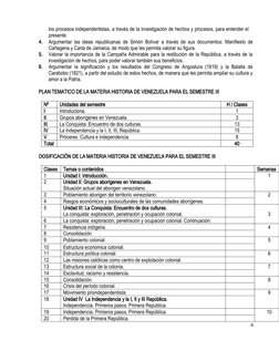 los procesos independentistas, a través de la investigación de hechos y procesos, para entender el
presente.
4.
Argumentar la