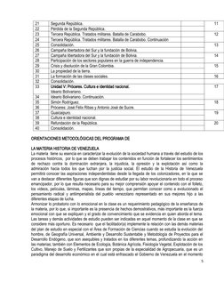 21
Segunda República.
11
22
Pérdida de la Segunda República. 
23 
Tercera República. Tratados militares. Batalla de Carabobo.