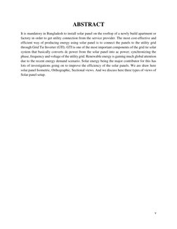 v 
 
ABSTRACT 
It is mandatory in Bangladesh to install solar panel on the rooftop of a newly build apartment or 
factory in
