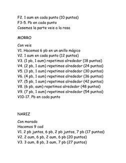 F2. 1 aum en cada punto (10 puntos) 
F3-5. Pb en cada punto 
Cosemos la parte veis a la rosa 
 
 
MORRO 
 
Con veis 
V1. Hace