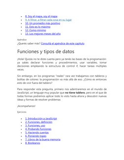 
 8. Soy el mapa, soy el mapa

 9. A filtrar, a filtrar cada cosa en su lugar

 10. Un promedio más positivo

 11. Esto e