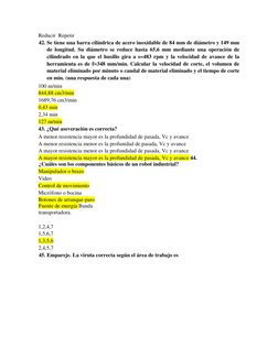 Reducir  Repetir  
42. Se tiene una barra cilíndrica de acero inoxidable de 84 mm de diámetro y 149 mm 
de longitud. Su diáme