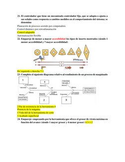 21. El controlador que tiene un mecanizado controlador fijo, que se adapta o ajusta a 
sus señales como respuesta a cambios m