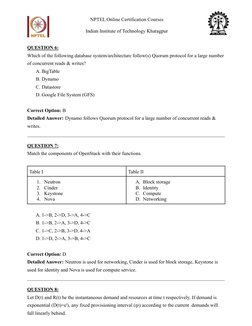 ​ NPTEL Online Certification Courses
​ Indian Institute of Technology Kharagpur
QUESTION 6:
Which of the following database s
